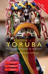 Colloquial Yoruba: The Complete Course for Beginners