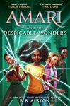 Amari and the Despicable Wonders (Supernatural Investigations Book 3)