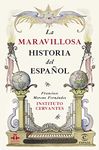 La maravillosa historia del espa?ol