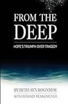 From the Deep: Hope's Triumph Over 