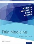 Pain Medicine Board Review (Medical