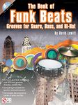 The Book of Funk Beats: Grooves for Snare, Bass, and Hi-hat