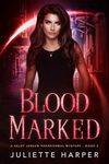 Blood Marked (The Selby Jensen Paranormal Mysteries Book 2)