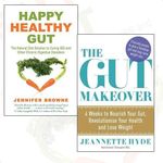 Happy Healthy Gut and The Gut Makeover Collection 2 Books Bundle (The Plant-Based Diet Solution to Curing IBS and Other Chronic Digestive Disorders,4 Weeks to Nourish Your Gut, Revolutionise Your Health and Lose Weight)