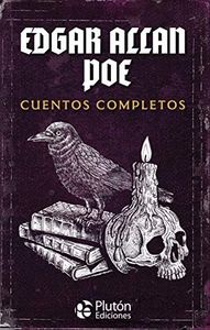 Edgar Allan Poe: Cuentos Completos