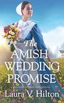 The Amish Wedding Promise (Hidden Springs Book 1)