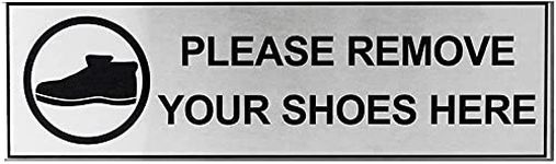 Akshat Enterprise Please Remove Your Shoes Room-Sign Board, Standard Thickness, Stainless Steel Sheet Material with Etching Size (12 X 4 INCH) (12" X 4")