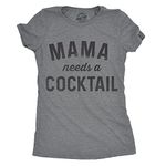 Womens Mama Needs A Cocktail T Shirt Funny Mom Life Graphic Sarcastic Cute tee Funny Womens T Shirts Mother's Day T Shirt for Women Funny Liquor T Shirt Dark Grey S