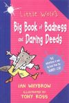 Little Wolf's Book of Badness and Daring Deeds