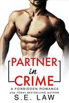 Partner in Crime: A Billionaire Bad Boy Taboo Situations Romance (Forbidden Fantasies)