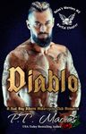 Diablo: A Bad Boy Bikers Motorcycle Club Romance (Satan’s Warriors MC, NorCal Chapter Book 3)