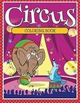 Circus Coloring Book by Speedy Publ