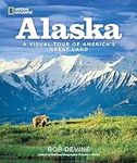 Alaska: A Visual Tour of America's 