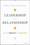 Leadership is a Relationship: How to Put People First in the Digital World