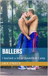 Ballers: I learned a lot at Basketball Camp