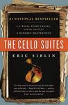 The Cello Suites: J.S. Bach, Pablo 