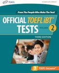 Official TOEFL iBT Tests Volume 2, Third Edition (TOEFL GoLearn!)