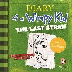 The Last Straw: Diary of a Wimpy Kid, Book 3