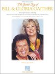 Hal Leonard The Greatest Songs of Bill & Gloria Gaither Piano, Vocal, Guitar Songbook