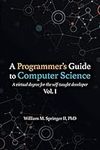 A Programmer's Guide to Computer Sc
