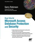 Real World Microsoft Access Database Protection and Security