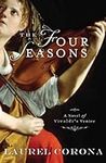 The Four Seasons: A Novel of Vivald