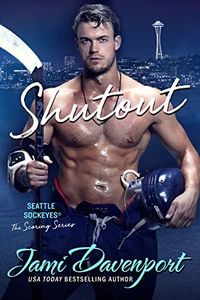 Shutout: A Seattle Sockeyes Puck Brothers Secret Baby Novel (The Scoring Series Book 1)