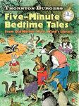 Thornton Burgess Five-Minute Bedtime Tales: From Old Mother West Wind's Library (Dover Children's Classics)