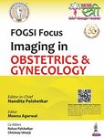 FOGSI Focus Imaging in Obstetrics & Gynecology