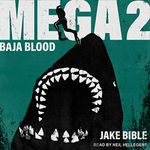 Baja Blood: Mega Series, Book 2