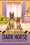 Dark Horse (Search and Rescue Cozy Mysteries Book 10)