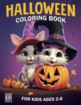 Halloween Coloring Book For Kids: Super Cute Halloween Coloring Pages Filled With Pumpkins, Ghosts, Witches, Cats, Hunted House and many more! (Halloween gifts for kids)