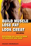 Build Muscle, Lose Fat, Look Great 2nd Ed