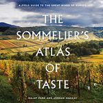 The Sommelier's Atlas of Taste: A Field Guide to the Great Wines of Europe