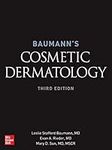 Baumann's Cosmetic Dermatology, Third Edition