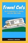 Travel Cats: tips for beginning an 