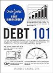 Debt 101: From Interest Rates and C