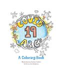 COVID-19 ABCs: Coloring story book to help children talk about and learn positive coping strategies during the pandemic.