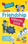 Friendship Survival Guide (Usborne Life Skills)