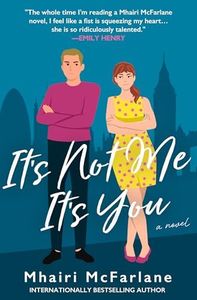 It’s Not Me, It’s You