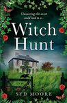 Witch Hunt: Step into the past of the Essex witch trials with this haunting new psychological thriller with a historical twist for 2023