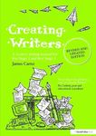 Creating Writers: A Creative Writing Manual for Schools