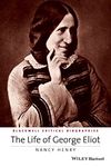 Life of George Eliot (Wiley Blackwell Critical Biogr) (Wiley Blackwell Critical Biographies) by Nancy Henry (29-Aug-2014) Paperback