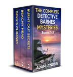 THE COMPLETE DETECTIVE BARNES MYSTERIES BOOKS 1–3 three gripping crime thrillers full of twists (British Crime Thriller Box sets)