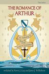 The Romance of Arthur: An Anthology