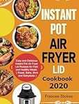 Instant Pot Air Fryer Lid Cookbook 