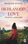 Highlander's Love: A Scottish Historical Time Travel Romance