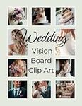 Wedding Vision Board Clip Art Book: