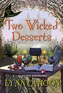 Two Wicked Desserts (Kitchen Witch Mysteries Book 2)