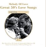 Melody Of Love: Great 50's Love Songs